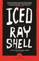 Book cover of: Iced. By: Ray Shell