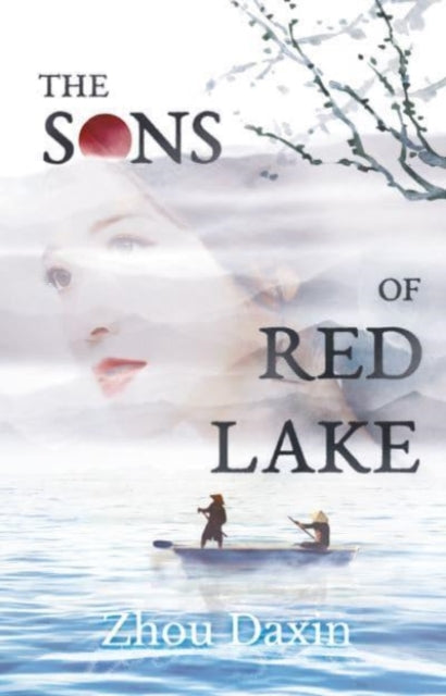 Sons of Red Lake 9781838905439 Daxin Zhou