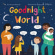 Book cover of: Goodnight World. By: Hannah Tolson