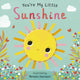 Book cover of: You're My Little Sunshine. By: EDWARDS, NICOLA