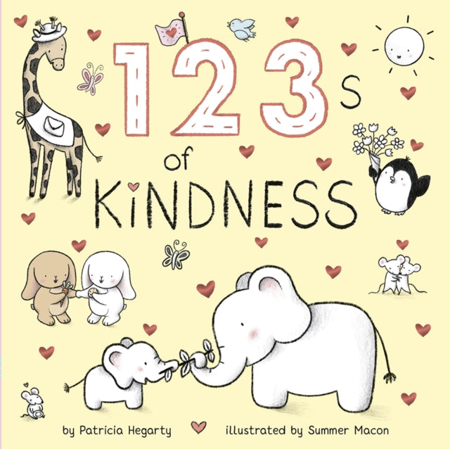 Book cover of: 123 of Kindness. By: Patricia Hegarty