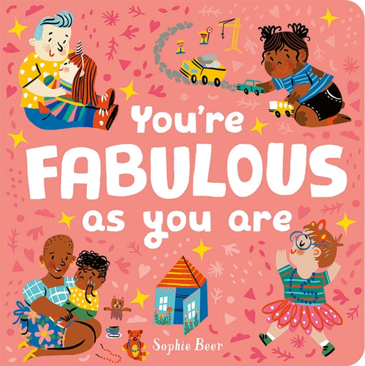 You're Fabulous As You Are 9781838916114 Sophie Beer