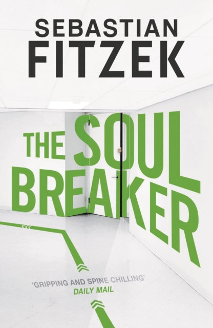 Book cover of: Soul Breaker. By: Sebastian Fitzek