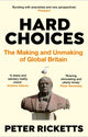 Book cover of: Hard Choices. By: Peter Ricketts