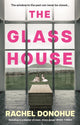 Book cover of: Glass House. By: Rachel Donohue