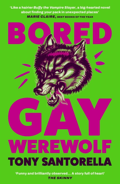 Bored Gay Werewolf, The Awoooooosome Word-of-mouth Hit 9781838957025 Tony Santorella