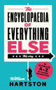 Book cover of: Encyclopaedia of Everything Else. By: William Hartston