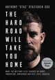 Book cover of: Hard Road Will Take You Home. By: Anthony Stazicker