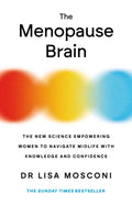 Menopause Brain, The New Science Empowering Women to Navigate Midlife with Knowledge and Confidence