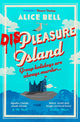 Displeasure Island, The unputdownable cosy mystery for 2025 'Agatha Christie meets Ghosts' J M Hall 9781838958466 Alice Bell