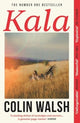 Kala, 'The thriller of the moment' 9781838958626 Colin Walsh