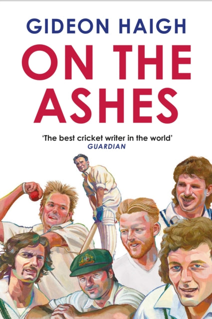 Book cover of: On the Ashes. By: Gideon Haigh