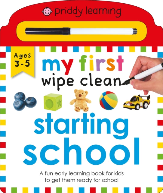 Book cover of: My First Wipe Clean: Starting School. By: PRIDDY, ROGER