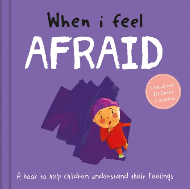 When I Feel Afraid 9781839031892 Sharie Coombes