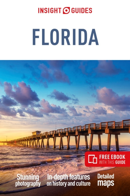 Insight Guides Florida: Travel Guide with eBook 9781839053313 Insight Guides