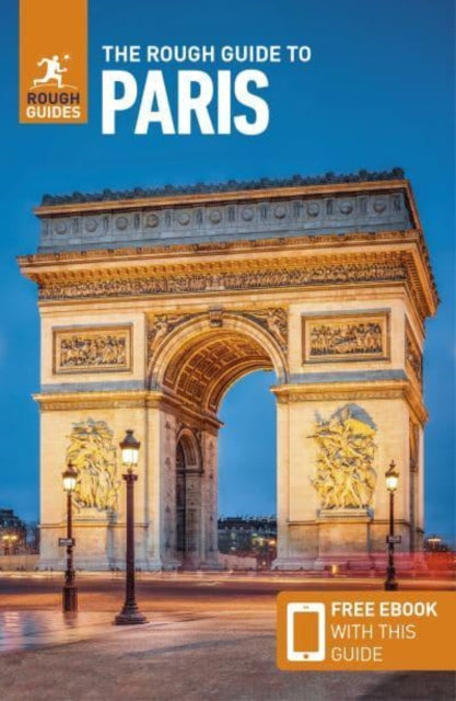 Book cover of: Rough Guide to Paris: Travel Guide with eBook. By: Rough Guides