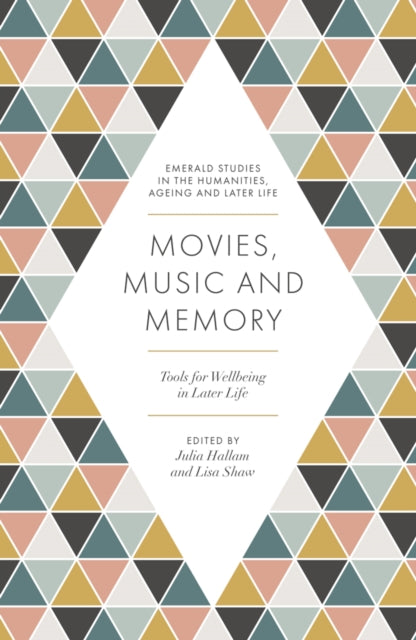Book cover of: Movies, Music and Memory. By: Julia Hallam
