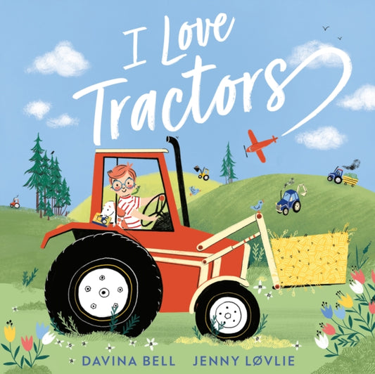 Book cover of: I Love Tractors!