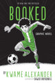 Booked, Graphic Novel 9781839132230 Kwame Alexander