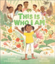 Book cover of: This is Who I Am