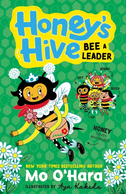 Honey's Hive Bee a Leader