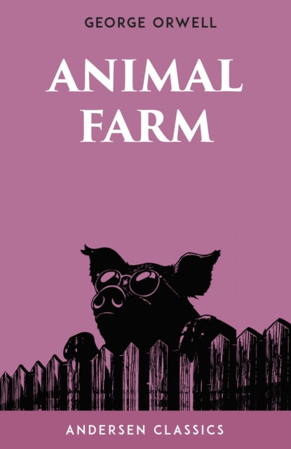 Book cover of: Animal Farm