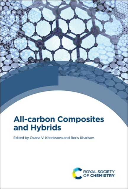 Book cover of: All-carbon Composites and Hybrids. By: Oxana V. Kharissova