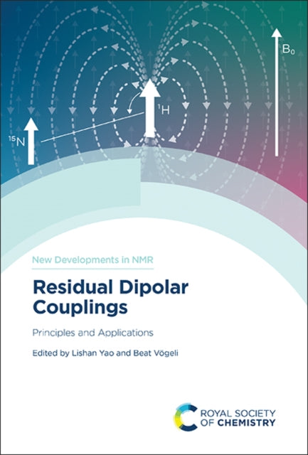 Book cover of: Residual Dipolar Couplings. By: Lishan Yao
