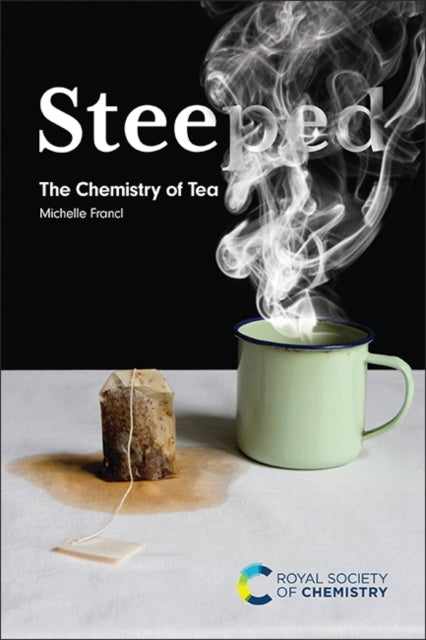 Book cover of: Steeped. By: Michelle Francl