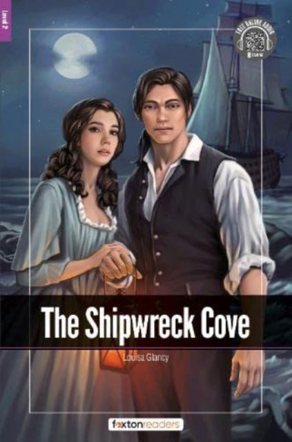 Book cover of: Shipwreck Cove - Foxton Readers Level 2 (600 Headwords CEFR A2-B1) with free online AUDIO