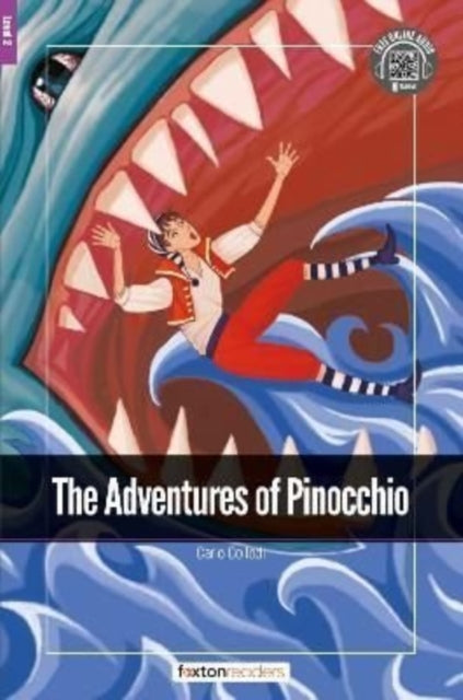 Book cover of: Adventures of Pinocchio - Foxton Readers Level 2 (600 Headwords CEFR A2-B1) with free online AUDIO