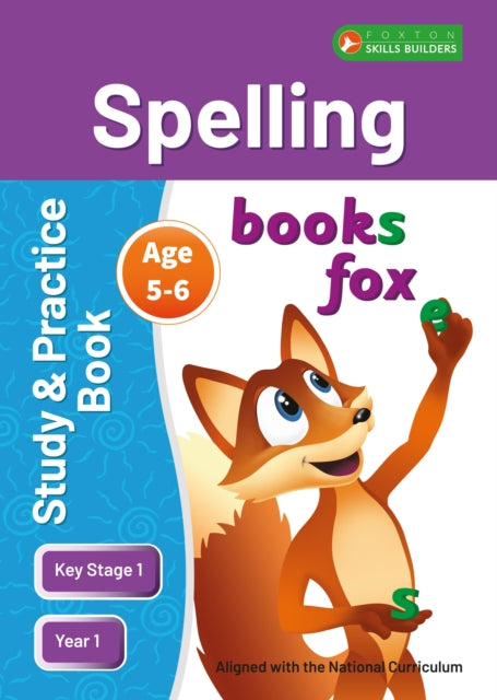 Book cover of: KS1 Spelling Study & Practice Book for Ages 5-6 (Year 1) Perfect for learning at home or use in the classroom