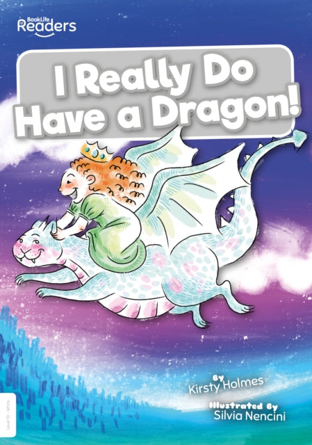 Book cover of: I Really Do Have a Dragon!. By: Kirsty Holmes