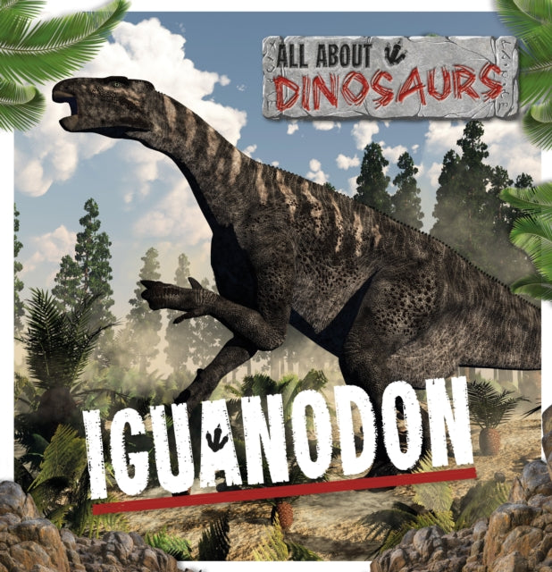 Book cover of: Iguanodon. By: Mignonne Gunasekara