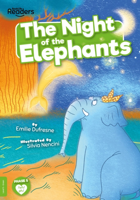 Book cover of: Night of the Elephants. By: Emilie Dufresne