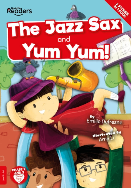 Book cover of: Yum Yum and the Jazz Sax. By: Emilie Dufresne