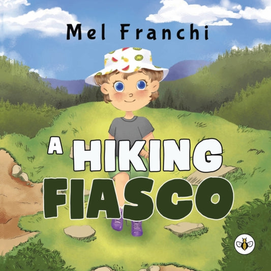 Book cover of: Hiking Fiasco. By: Mel Franchi