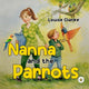Book cover of: Nanna and the Parrots