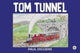 Book cover of: Tom Tunnel. By: Paul Diggens