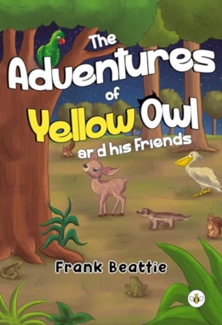 The Adventures of Yellow Owl and his Friends