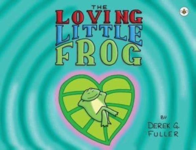 Book cover of: Loving Little Frog