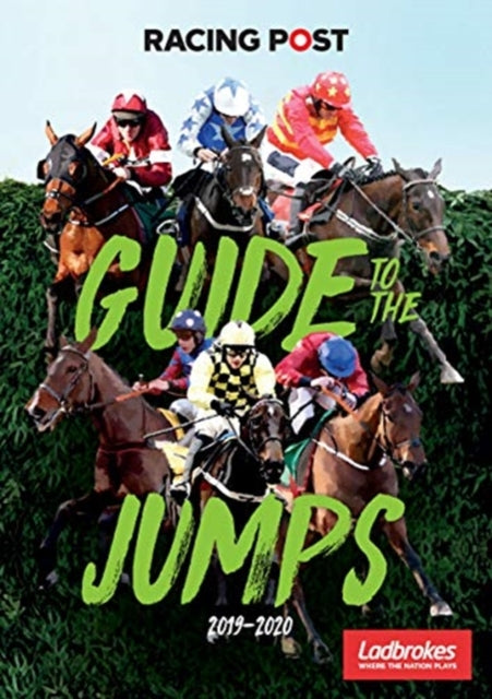 Book cover of: Racing Post Guide to the Jumps 2019-2020