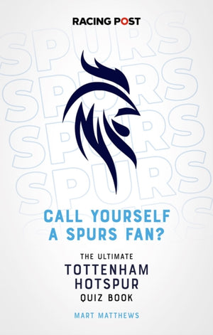 Call Yourself a Spurs Fan?