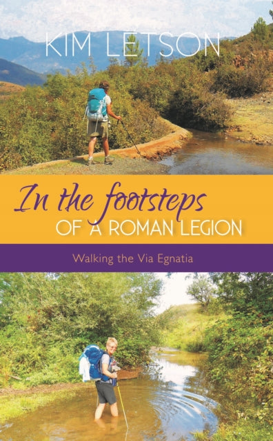 Book cover of: In The Footsteps of a Roman Legion