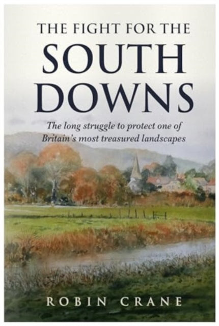 Book cover of: Fight For The South Downs