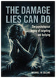 Book cover of: Damage Lies Can Do