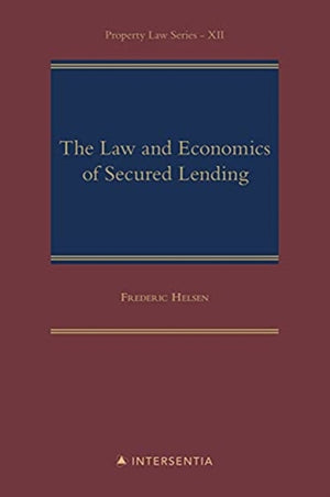 The Law and Economics of Secured Lending