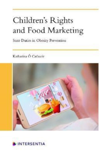 Book cover of: Children's Rights and Food Marketing. By: O CATHAOIR
