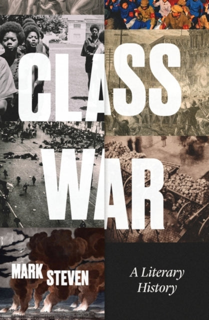 Book cover of: Class War. By: Mark Steven