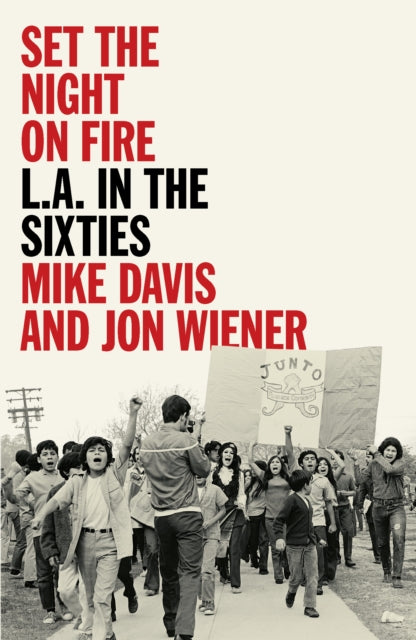 Book cover of: Set the Night on Fire. By: Mike Davis